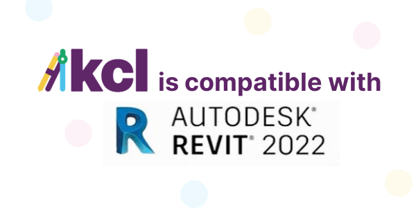 KCL compatible with Revit 2022